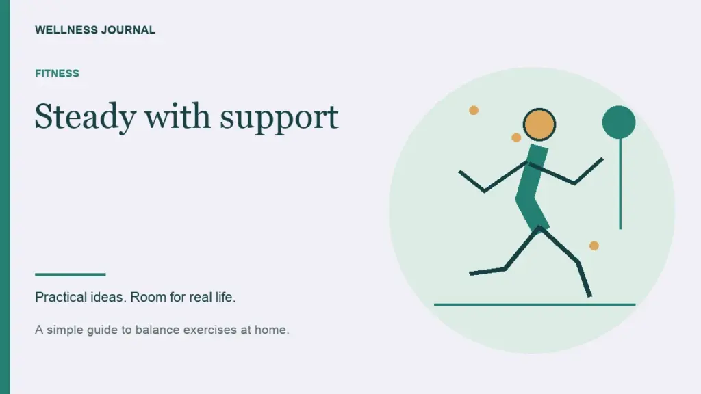 Illustrated guide: steady with support.