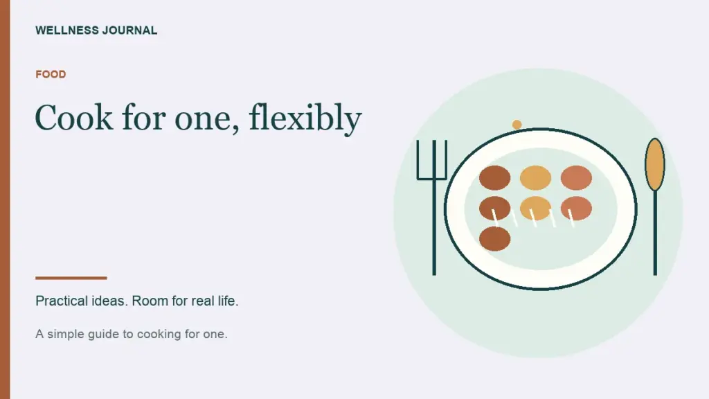 Illustrated guide: cook for one, flexibly.