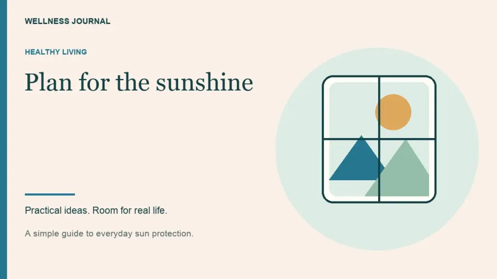 Illustrated guide: plan for the sunshine.