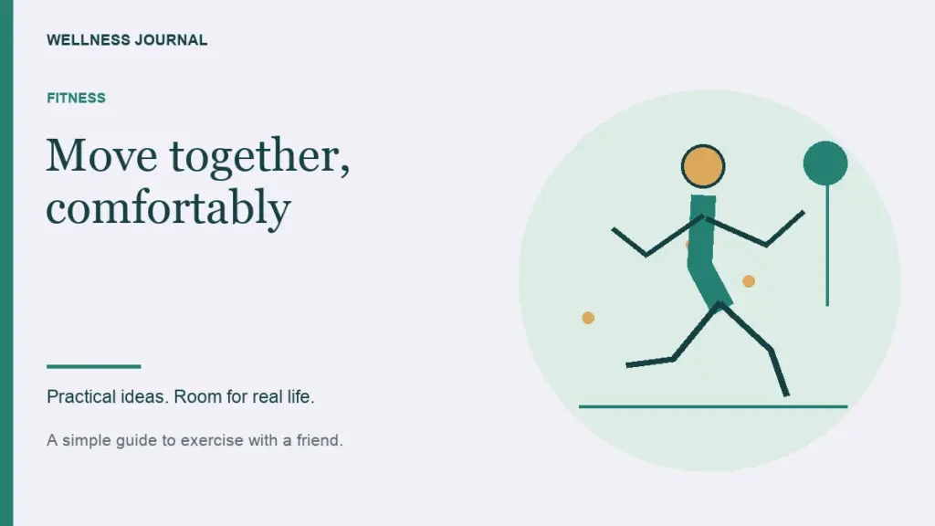 Illustrated guide: move together, comfortably.