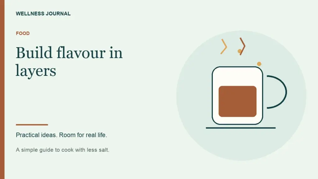 Illustrated guide: build flavour in layers.