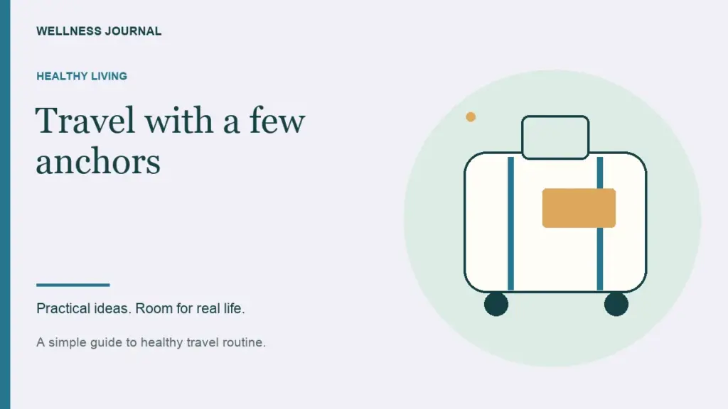 Illustrated guide: travel with a few anchors.