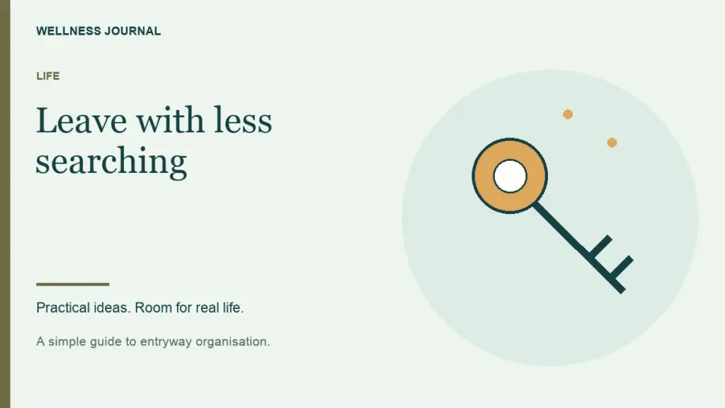 Illustrated guide: leave with less searching.