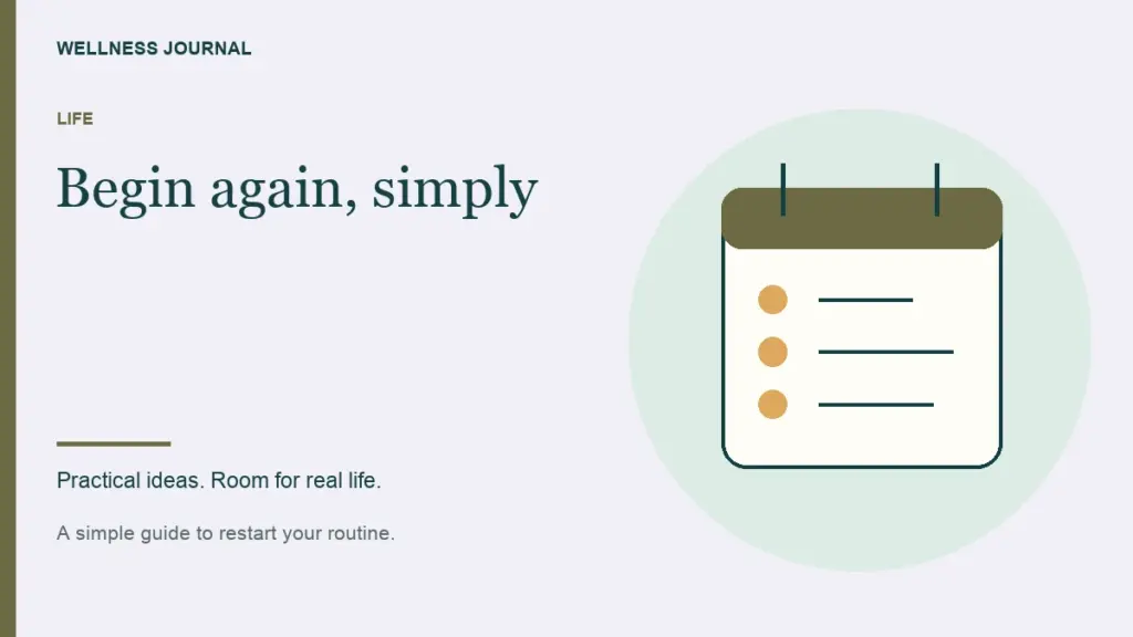 Illustrated guide: begin again, simply.