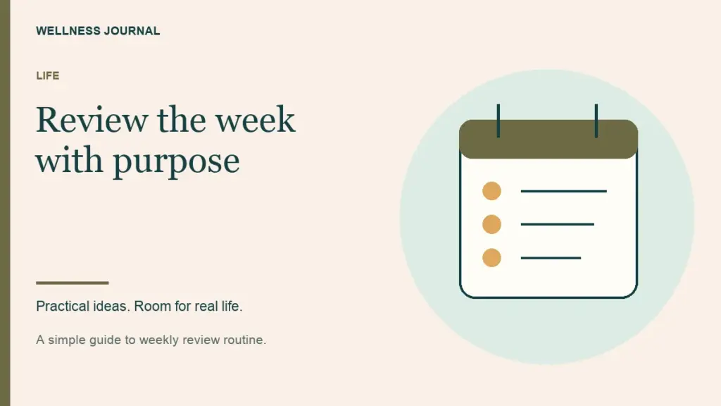 Illustrated guide: review the week with purpose.