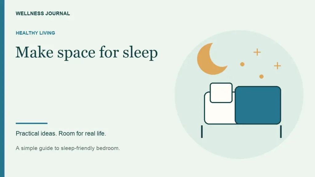 Illustrated guide: make space for sleep.