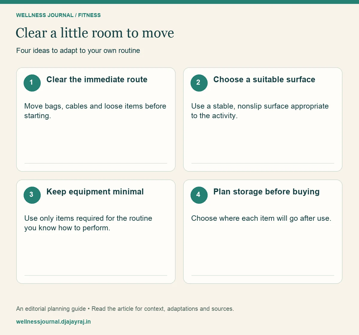Four practical steps: Clear the immediate route; Choose a suitable surface; Keep equipment minimal; Plan storage before buying.