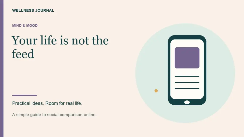 Illustrated guide: your life is not the feed.