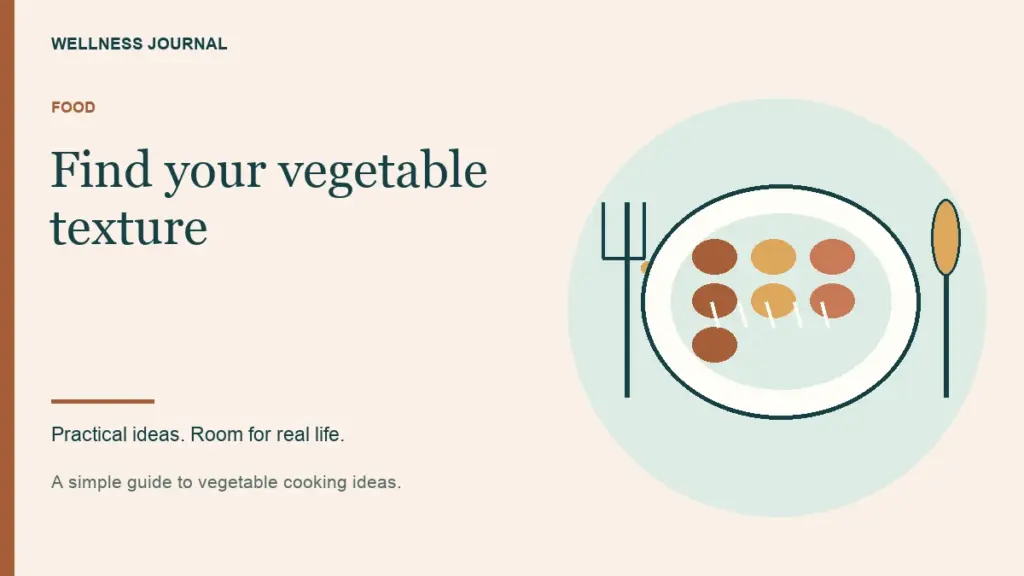Illustrated guide: find your vegetable texture.