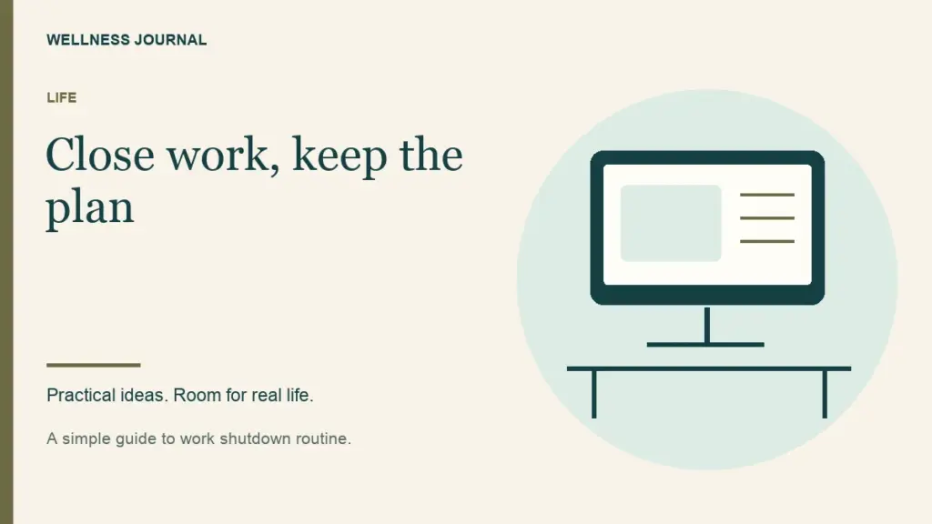 Illustrated guide: close work, keep the plan.